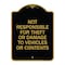 Signmission Not Responsible for Theft or Damage to Vehicles or Contents Heavy-Gauge Alum, 18" H, BG-1824-23541 A-DES-BG-1824-23541 - alternate 1